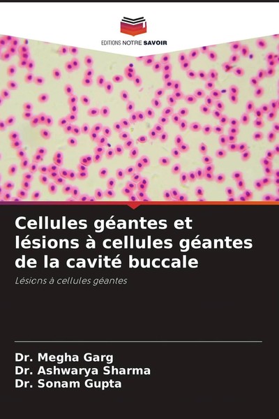 Megha Garg (U. A.) | Cellules GéAntes Et LéSions à Cellules GéAntes De La...-image