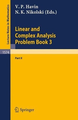 Linear and Complex Analysis Problem Book 3: Part 2 by Victor P. Havin (English) 