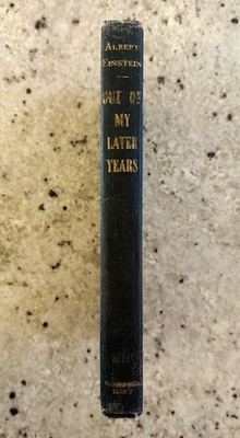 Signed! Albert Einstein Out of My Later Years Vintage 1950 1st Edition HC +COA!