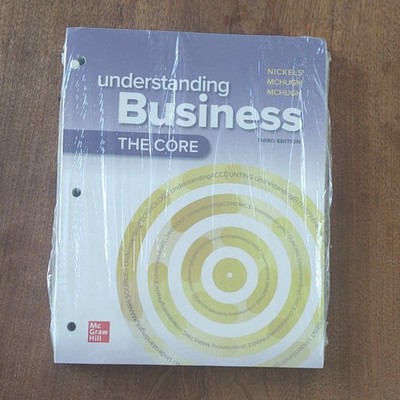 McGraw Hill Understanding Business: The Core 3rd Ed Loose-Leaf Textbook