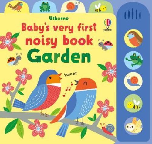 Fiona Watt Baby's Very First Noisy Book Garden (Libro di cartone)