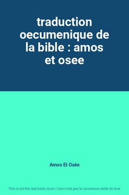 ökumenische Bibelübersetzung: Amos und Hosea, Amos und Hosea