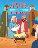 Christina Schwabauer | The True Meaning Of Christmas | Taschenbuch | Englisch