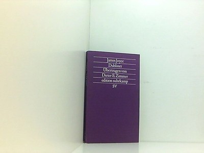 Dubliner James Joyce. Übers. von Dieter E. Zimmer James Joyce: