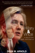 Hillary and Vince: a story of love, death, and- paperback, Arnold, 9780692744871