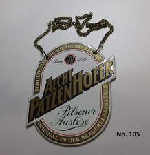 " Aecht PatzenHofer "    Zapfhahnschild  No. 105
