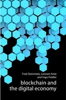 Fred Steinmetz (U. A.) | Blockchain And The Digital Economy | Buch | Englisch