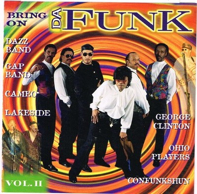 Various - Bring On Da Funk Vol.II (CD, Comp) 0015095929228