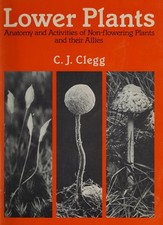 Lower Plants Paperback C. J. Clegg