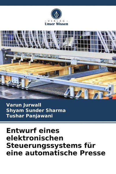 Varun Jurwall (U. A.) | Entwurf Eines Elektronischen Steuerungssystems FüR...-image