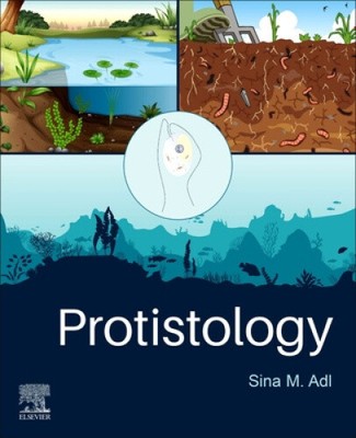 Protistology by Adl, Sina M. (Professor, Department of Soil Sciences, College of