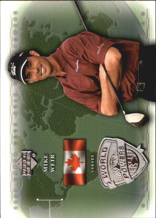 2004 Upper Deck #94 Mike Weir WP - GOLF