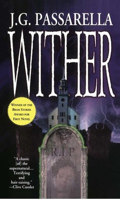 Wither by J.G. Passarella (English) Paperback Book