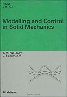 Modelling and Control in Solid Mechanics A. M., Sokolowski, J. Kh