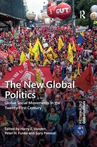 The New Global Politics by Harry Vanden, Peter Funke, Gary Pr... - 9781138353671