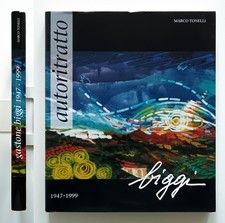 Gastone Biggi Autoritratto 1947-1999 di Marco Tonelli Mostra antologica