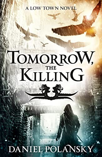 Tomorrow, the Killing: Low Town 2 - Image 2