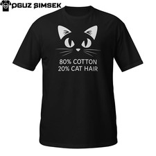 Funny Cat Face T-Shirt  "80 Cotton 20 Cat Hair" DTG Printed Tee