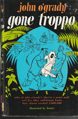 AUS FICTION , HC-DJ , GONE TROPPO by JOHN O'GRADY , 1968 , 1ST ED