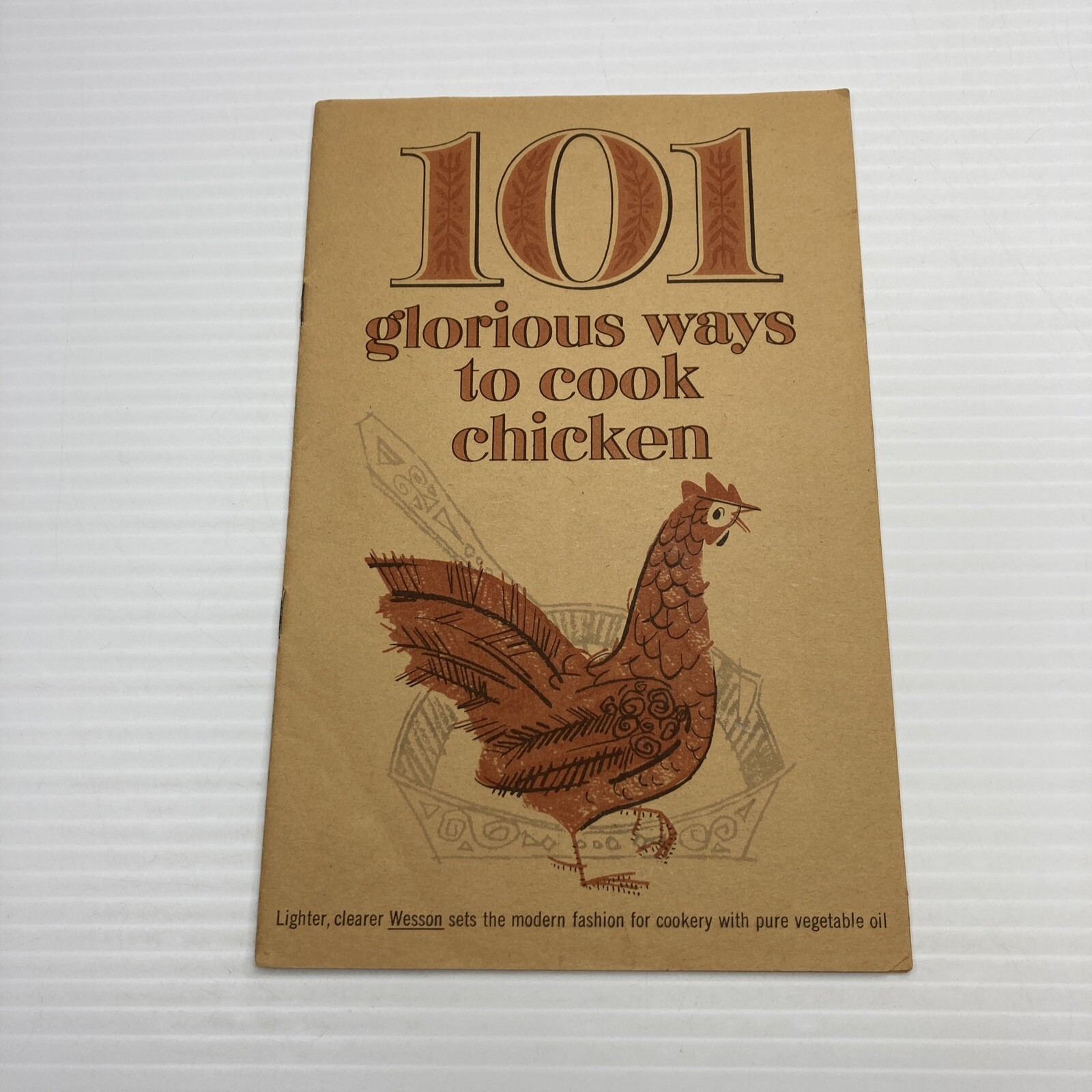 Recipe Booklet 101 Glorious Ways To Cook Chicken 16 Pages