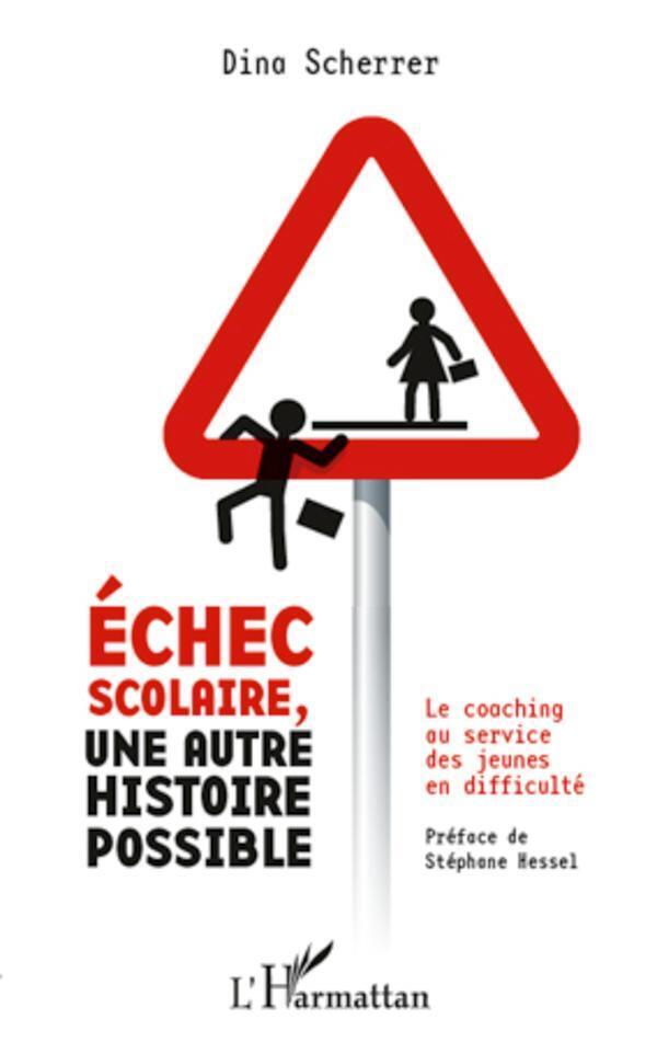 Dina Scherrer | Echec Scolaire, Une Autre Histoire Possible |
