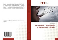 Le Nengone : Phonologie Et éLéMents De Syntaxe Suzie Bearune