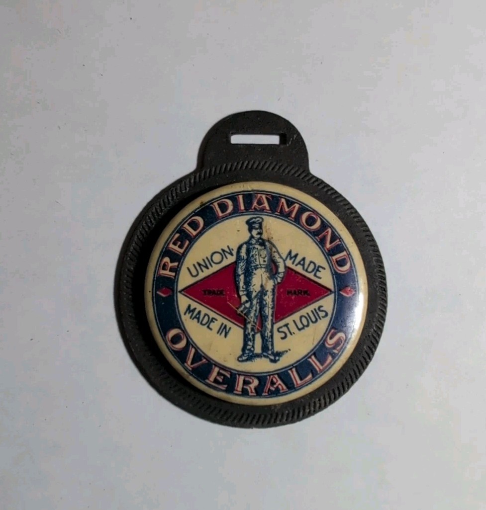 Vintage Red Diamond Overalls St. Louis Advertising Celluloid Watch Fob