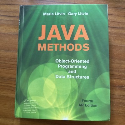 Java Methods Object-Oriented Programming and Data Structures 4th AP Edition