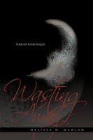 Melissa M. Marlow | Wasting Away | Taschenbuch | Englisch (2011) | Authorhouse