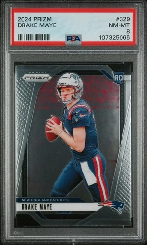 2024 Prizm Drake Maye RC Rookie #329 Patriots PSA 8
