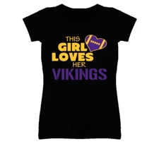 This Girl Loves Her Vikings Football T Shirt - Minnesota Vikings Team Colors