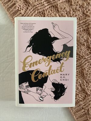 Emergency Contact by Mary H. K. Choi (2018, Hardcover)