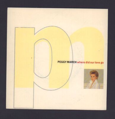 Peggy March(7'' Vinyl)Where Did Our Love Go-RCA-PB 40805-UK-1986--Ex/NM