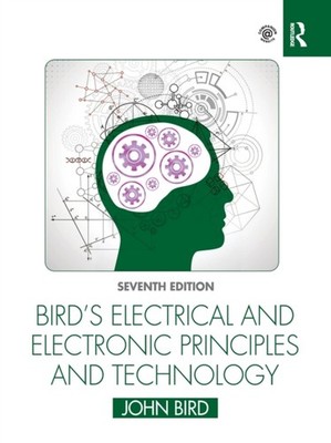 Birds Electrical and Electronic Principles and Technology by John Bird PAPERBACK