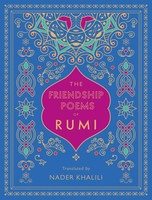 Rumi | The Friendship Poems Of Rumi | Buch | Englisch (2020) | Timeless Rumi