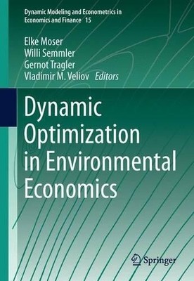 Dynamic Optimization in Environmental Economics - 9783642540851