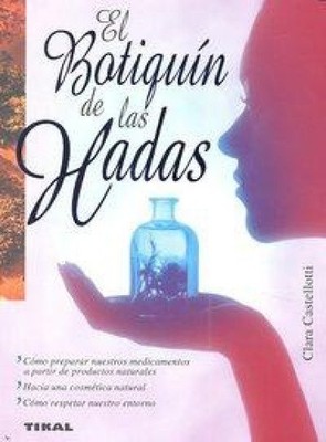 El botiquín de las hadas [Spanish] by Castellotti, Clara [Paperback]