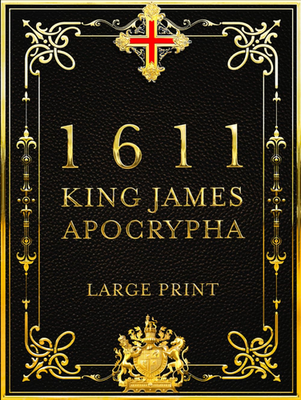 #ad Complete 1611 KJV Apocrypha: LARGE PRINT 15 Books Easy to Read Edition NEW $39.35