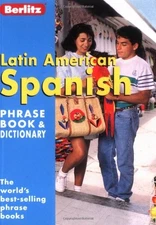 Berlitz Latin American Spanish Phrase Book & Dictionary (Spanish Edition) - ...