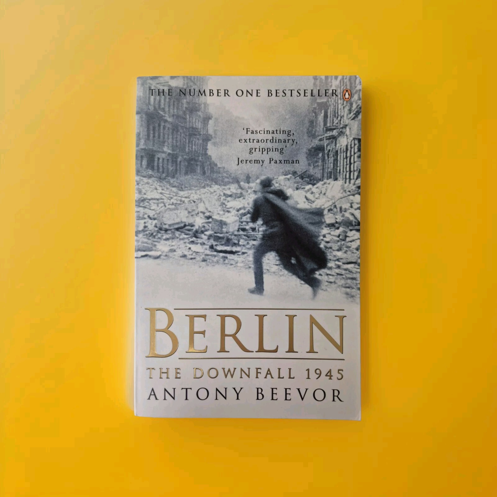 Berlin: The Downfall 1945 By  Antony Beevor. 2003 Penguin Paperback Illustrated
