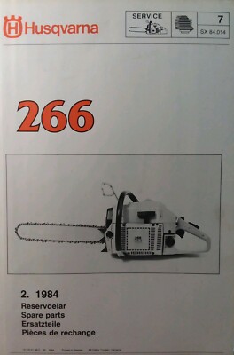 Husqvarna 266 Gasoline Chain Saw Parts Manual Chainsaw SX 84.014 2.1984 ...