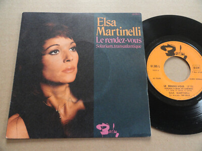 ELSA MARTINELLI 45T SCHEIBE '' LE RENDEZVOUS ''