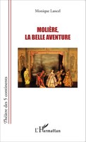 Monique Lancel | MolièRe, La Belle Aventure | Taschenbuch | FranzöSisch (2020)