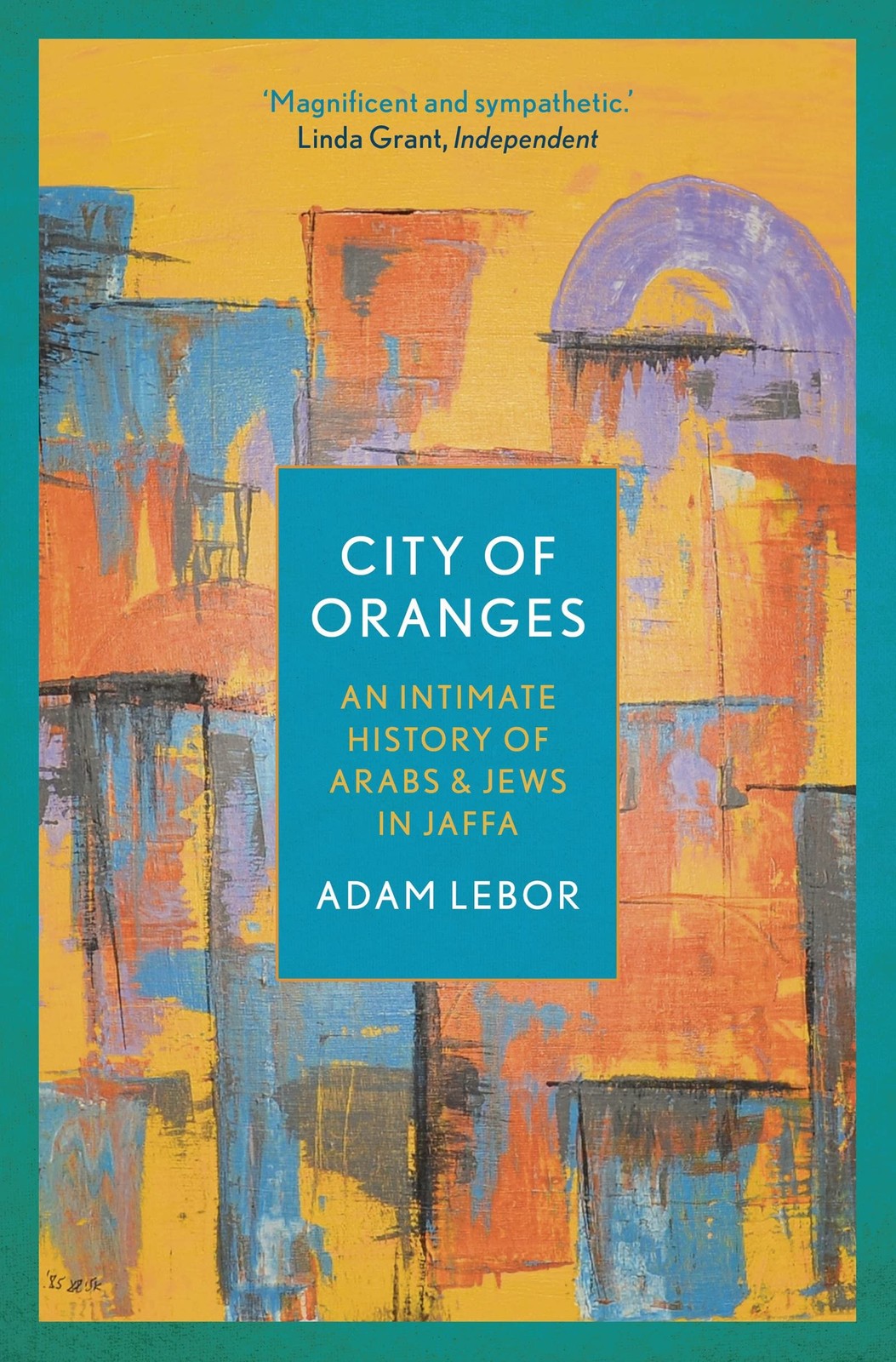 City of Oranges-LeBor, Adam Adam LeBor,