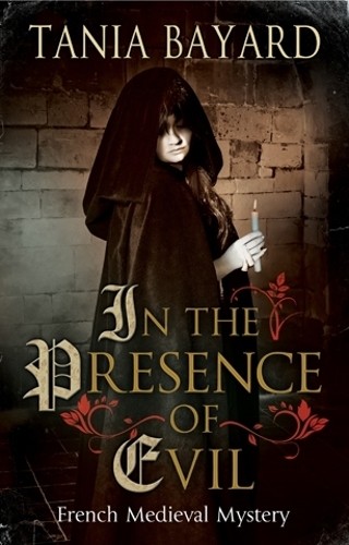 In the Presence of Evil by Tania Bayard - 9781847519115