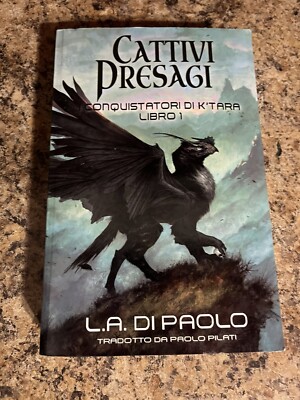 Cattivi Presagi: I Conquistatori di K'Tara, Libro Primo Paperback Italiano