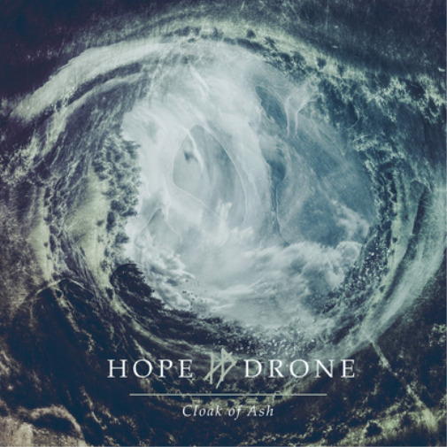 Hope Drone Cloak of Ash (Vinyl) 12" Album
