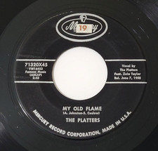 The Platters My Old Flame / You're Making A Mistake 45 RPM Mercury EX Pop '58
