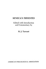 Senecas Thyestes (American Philological Assoc...