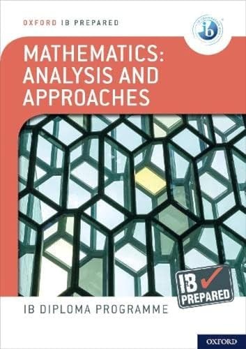 Oxford Ib Diploma Programme: Ib Prepared: Mathematics Analysis And Approaches Ed Kemp - Image 2